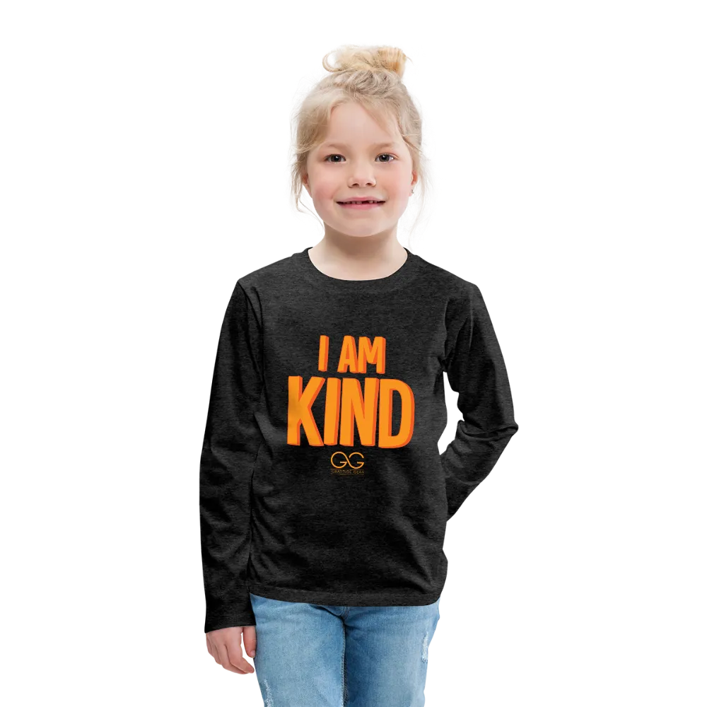 I AM KIND Kids' Premium Long Sleeve T-Shirt