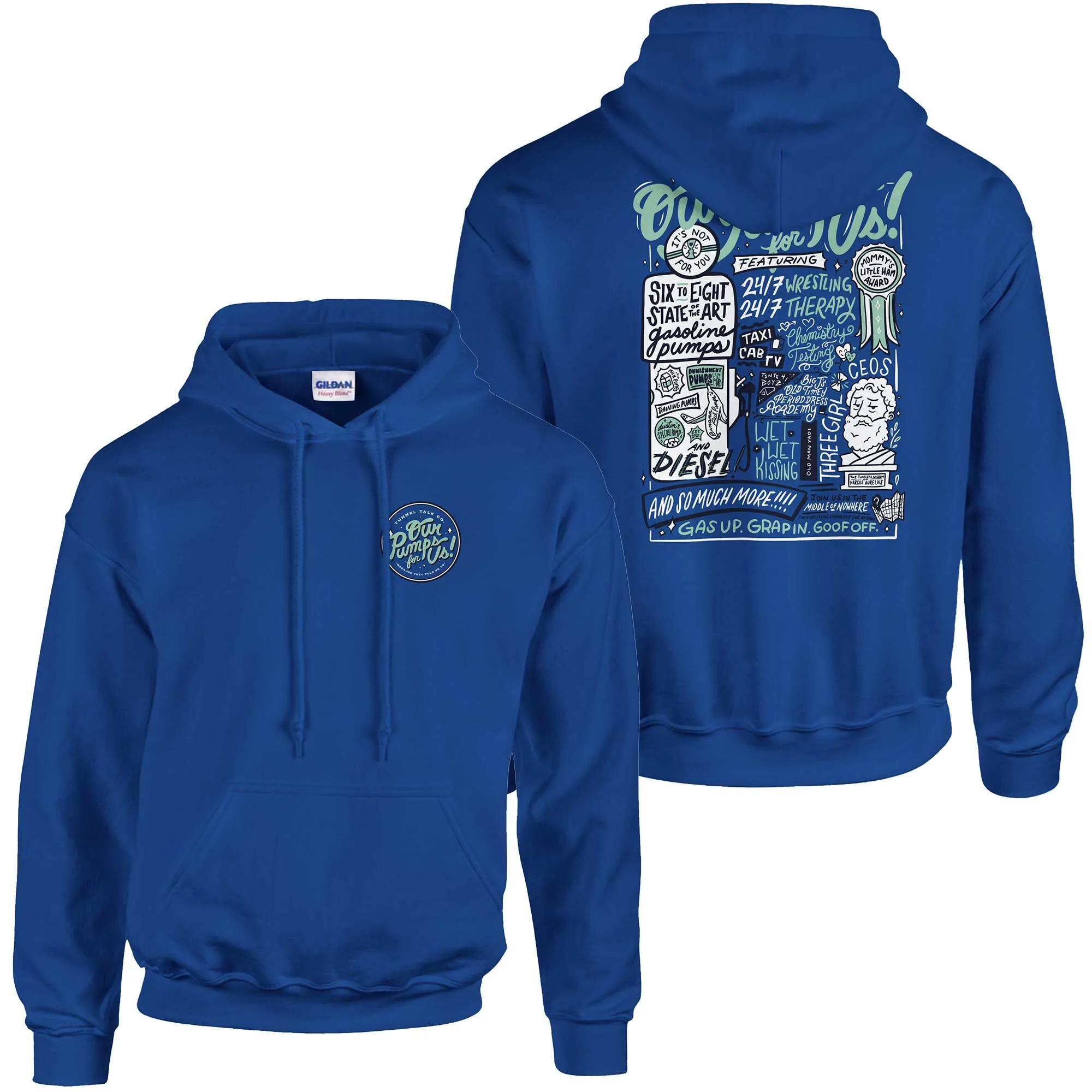 Our Pumps For Us! Deluxe Blue Hoodie